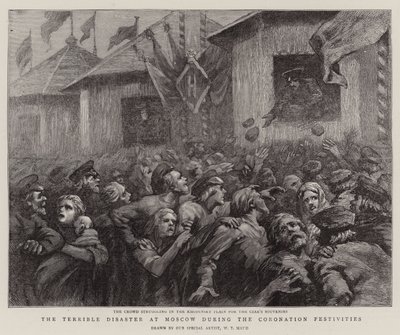 The Terrible Disaster at Moscow During the Coronation Festivities by William T. Maud